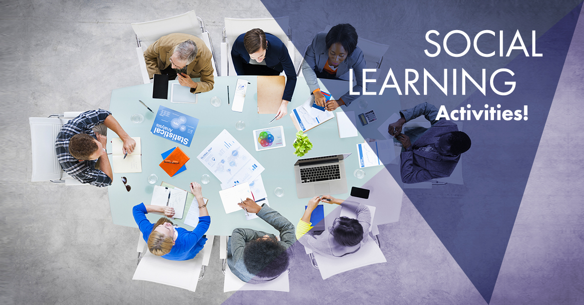 6 Unconventional Social Learning Activities To Consider For Your Corporate eLearning Course