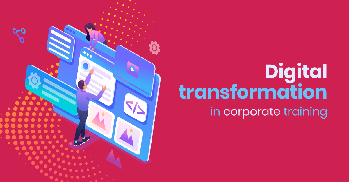 Digital transformation in corporate training