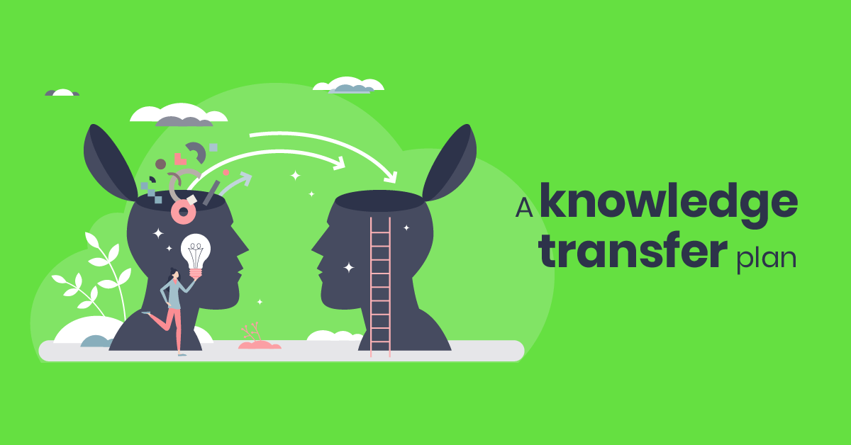 Does your team need a knowledge transfer plan?